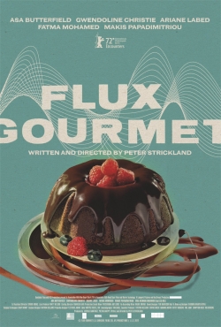 Watch Flux Gourmet Movies for Free