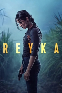 Watch Reyka Movies for Free