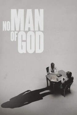 Watch No Man of God Movies for Free
