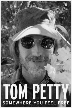Watch Tom Petty, Somewhere You Feel Free Movies for Free
