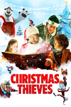 Watch Christmas Thieves Movies for Free