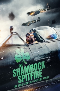 Watch The Shamrock Spitfire Movies for Free