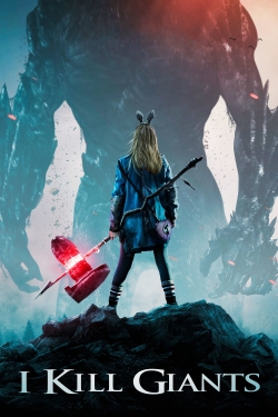 Watch I Kill Giants Movies for Free