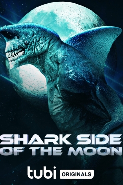 Watch Shark Side of the Moon Movies for Free