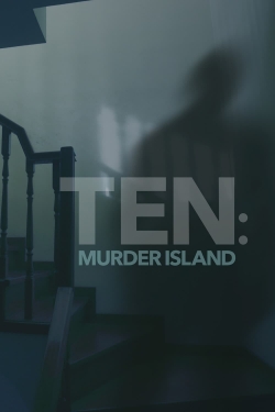 Watch Ten: Murder Island Movies for Free