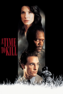 Watch A Time to Kill Movies for Free