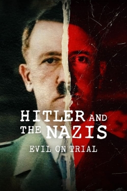 Watch Hitler and the Nazis: Evil on Trial Movies for Free