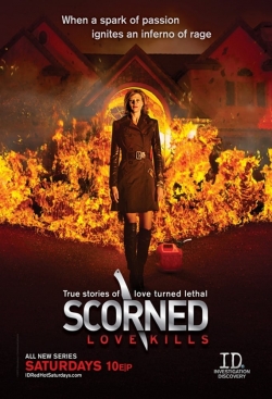 Watch Scorned: Love Kills Movies for Free