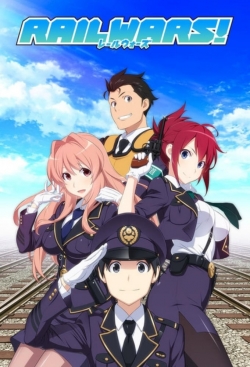 Watch Rail Wars! Movies for Free