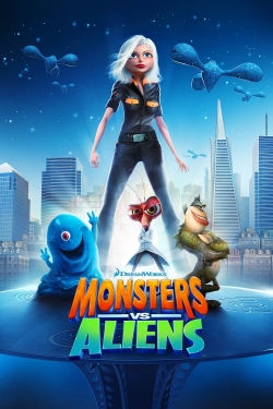 Watch Monsters vs Aliens Movies for Free