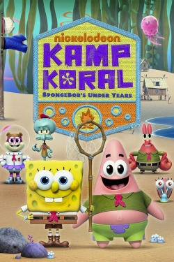 Watch Kamp Koral: SpongeBob's Under Years Movies for Free