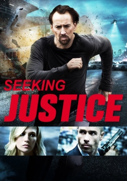 Watch Seeking Justice Movies for Free