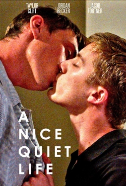 Watch A Nice Quiet Life Movies for Free