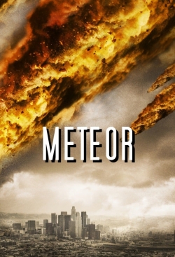 Watch Meteor Movies for Free