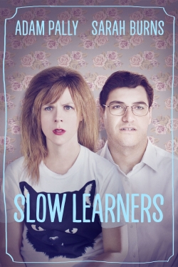 Watch Slow Learners Movies for Free