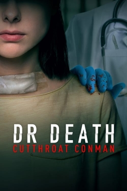 Watch Dr. Death: Cutthroat Conman Movies for Free