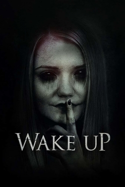 Watch Wake Up Movies for Free