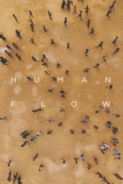 Watch Human Flow Movies for Free