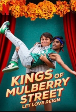 Watch Kings of Mulberry Street: Let Love Reign Movies for Free