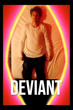 Watch Deviant Movies for Free
