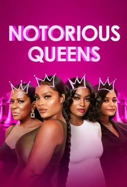 Watch Notorious Queens Movies for Free