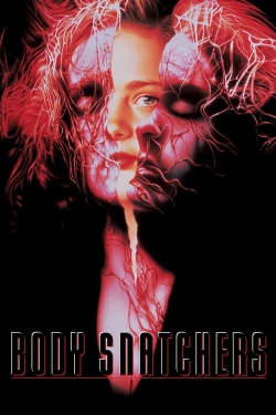 Watch Body Snatchers Movies for Free