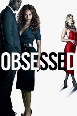 Watch Obsessed Movies for Free