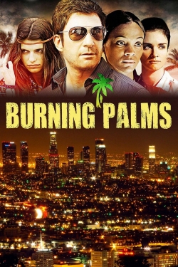 Watch Burning Palms Movies for Free
