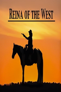 Watch Reina of the West Movies for Free