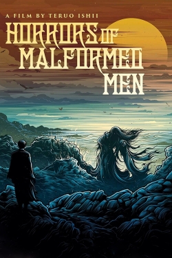 Watch Horrors of Malformed Men Movies for Free