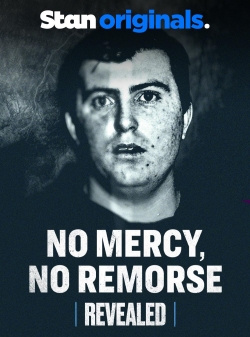 Watch No Mercy, No Remorse Movies for Free