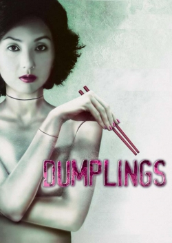 Watch Dumplings Movies for Free