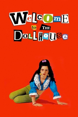 Watch Welcome to the Dollhouse Movies for Free