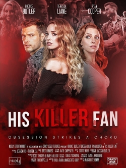 Watch His Killer Fan Movies for Free