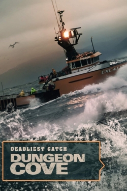 Watch Deadliest Catch: Dungeon Cove Movies for Free