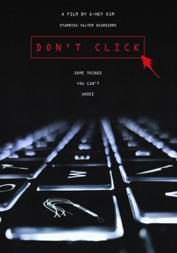 Watch Don't Click Movies for Free