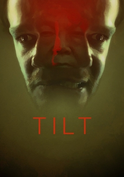 Watch Tilt Movies for Free