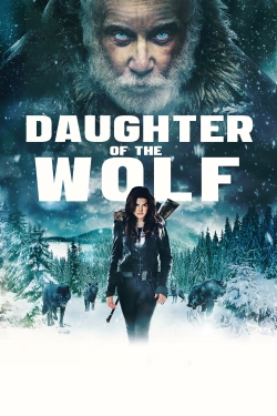 Watch Daughter of the Wolf Movies for Free