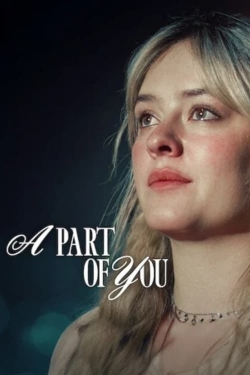 Watch A Part of You Movies for Free