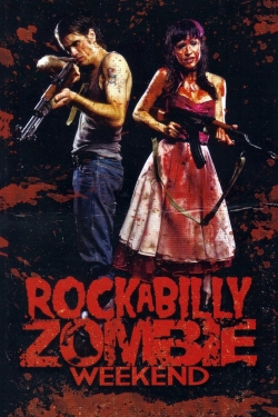 Watch Rockabilly Zombie Weekend Movies for Free