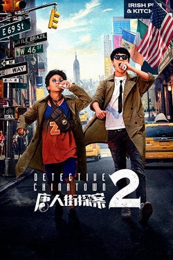Watch Detective Chinatown 2 Movies for Free