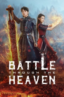 Watch Battle Through The Heaven Movies for Free