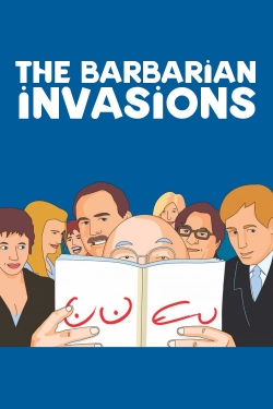 Watch The Barbarian Invasions Movies for Free