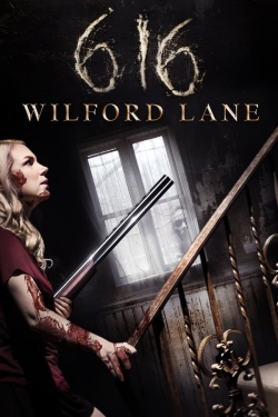 Watch 616 Wilford Lane Movies for Free