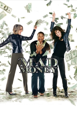 Watch Mad Money Movies for Free