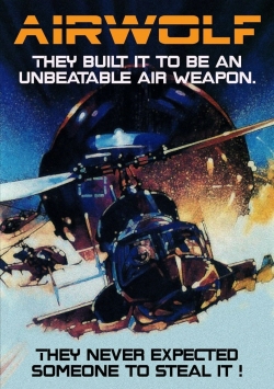 Watch Airwolf: The Movie Movies for Free