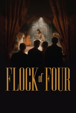 Watch Flock of Four Movies for Free