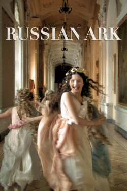 Watch Russian Ark Movies for Free