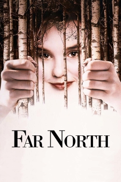 Watch Far North Movies for Free