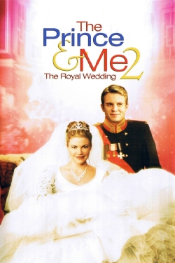 Watch The Prince & Me 2: The Royal Wedding Movies for Free